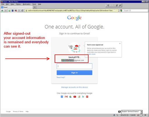 After signed-out, account information remained and everybody can see it.