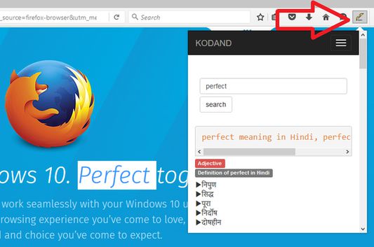 Select any word and then click on icon of this addon as shown in image to get English / Hindi Meaning quickly.