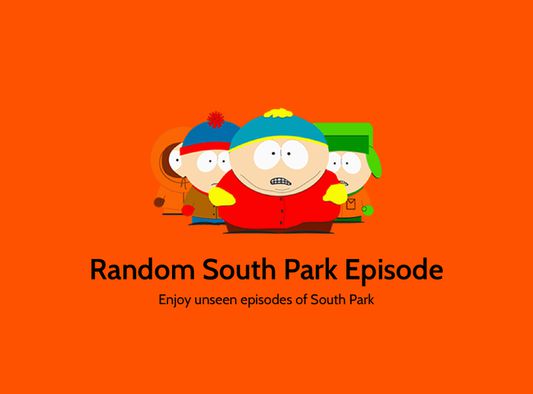 Enjoy unseen episodes of South Park