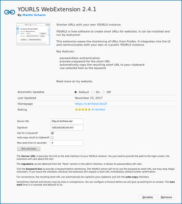 Preferences of the extension. Provide the URL to the YOURLS instance and a signature and you're ready to go! Optionally, you may provide keywords for every shortening, and you can automatically copy the short URL to clipboard.