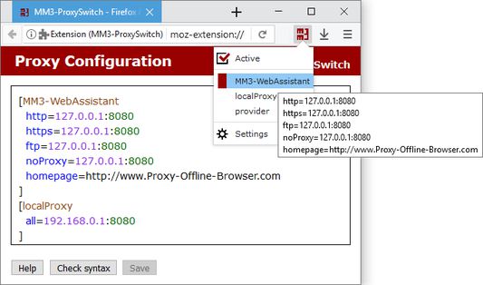 Editing the proxy configurations in the text field and selection of a configuration in the pop-up menu.
You can create different configurations and simply switch over between these.