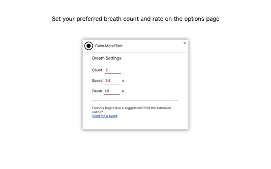 Set your preferred breath count, speed, and pause between inhalation/exhalation steps.