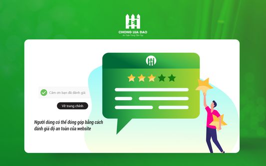 Ngoài ra, người dùng có thể đánh giá độ an toàn của 1 website. Đội ngũ kiểm duyệt của Chongludao sẽ kiểm chứng các đánh giá của bạn từ đó đưa ra quyết định chặn