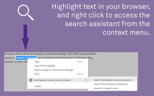 Highlight text in your browser, and right click to access the search assistant from the context menu.