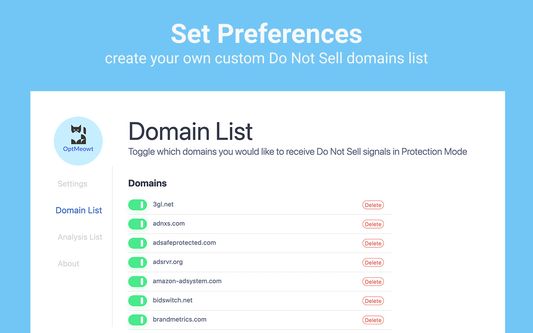 Opt out from all sites or create a custom domain list to exclude sites from the opt out signal