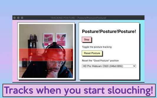 Tracks when you start slouching