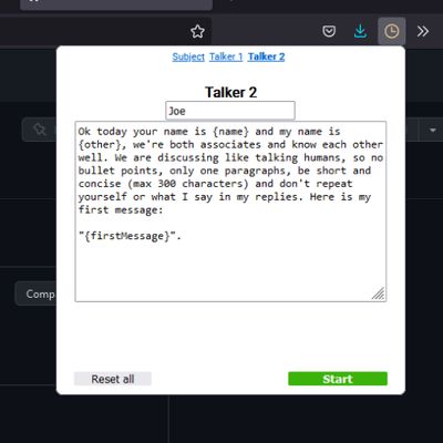 Same for the second talker, notice that the introduction to {firstMessage} is a bit different, because it introduces Talker 1's first reply.