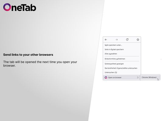 Send links to your other browsers

The tab will be opened the next time you open your browser.