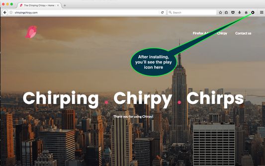 After installing, you'll see the play icon on the right side of address bar.