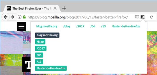 Horizontal & vertical breadcrumbs, opened from the page action.

The current active tab address, https://blog.mozilla.org/blog/2017/06/13/faster-better-firefox, is broken into individual pieces. E.g. clicking the piece 