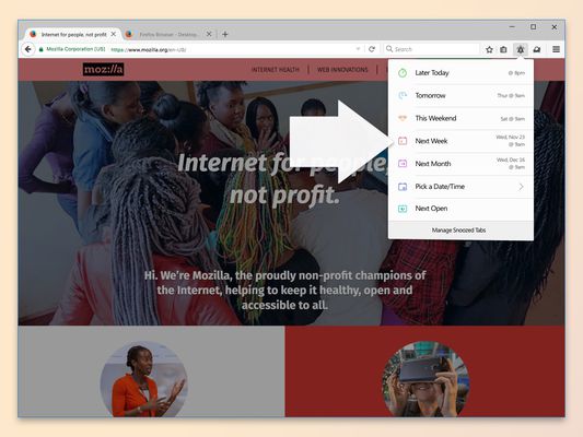 Snooze your tab and choose when Firefox should open it.