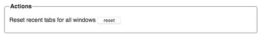 Preferences - Actions - Recent tabs history can be reset from this panel