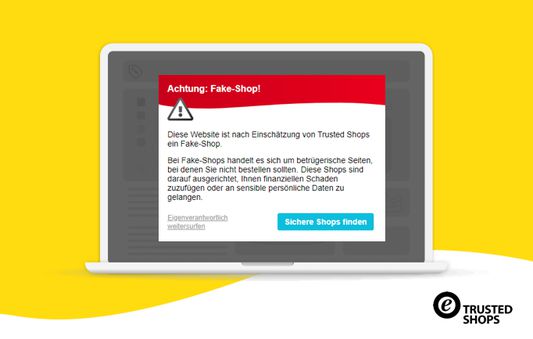 In addition, you are actively warned with a pop-up when you enter a shop that Trusted Shops has classified as fraudulent.