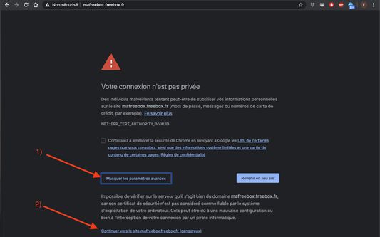 Ajouter le certificat de votre freebox a votre navigateur

_____
Add your freebox server certificate to your browser