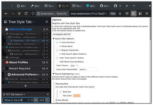 Additional search modes: case sensitive, as whole word, or by regular expression.
By default tab titles and URLs are searched, but there is an option to search all other (tree style) tab properties as well.