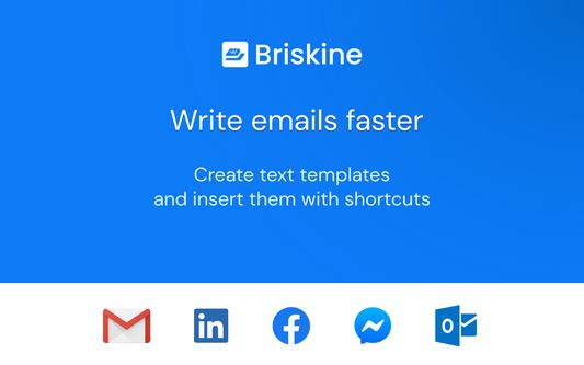 Write emails faster.
Create text templates and insert them with shortcuts.